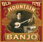 Old-Time Mountain Banjo